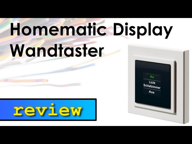 Homematic Display Wandtaster Review