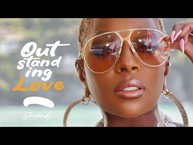 OUTSTANDING LOVE | Mary J. Blige 'Still Believe in Love' Mashup