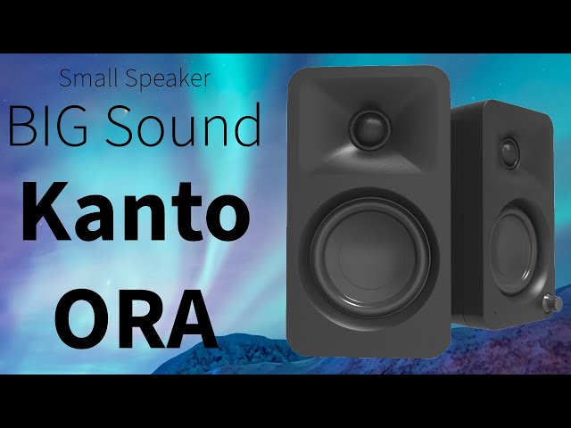 A Small Speaker With Big Sound - Kanto Ora Review