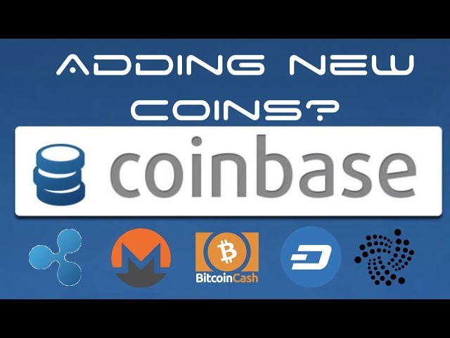 Coinbase to Add New Coins - IOTA, Ripple, Bitcoin Cash, Monero, DASH?