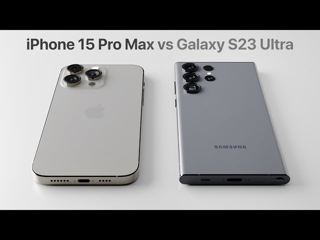 Apple iPhone 15 Pro Max vs Samsung Galaxy S23 Ultra: Full Comparison!