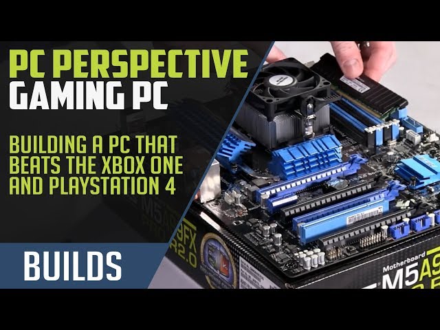 How to Build a Gaming PC to Beat the PlayStation 4 and Xbox One