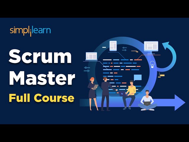 🔥Scrum Master Full Course | Scrum Master Training | Scrum Master Course 2023 | Simplilearn