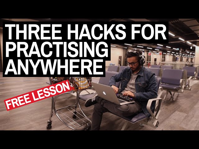 3 DJing Hacks For Practising Anywhere - Free DJ Tutorial