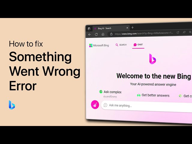 How To Fix Bing Chat “Something Went Wrong” Error