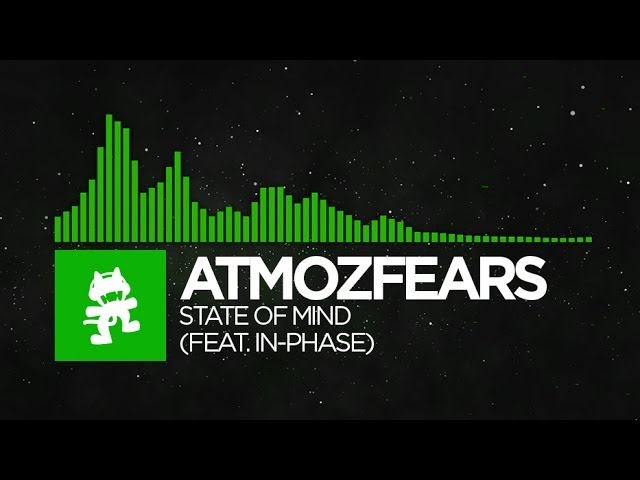 [Hard Dance] - Atmozfears - State of Mind (feat. In-Phase) [Monstercat Release]