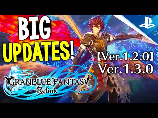 BIG Granblue Fantasy Relink Updates! New Characters, New Quests, Fate Episodes + More Content Coming