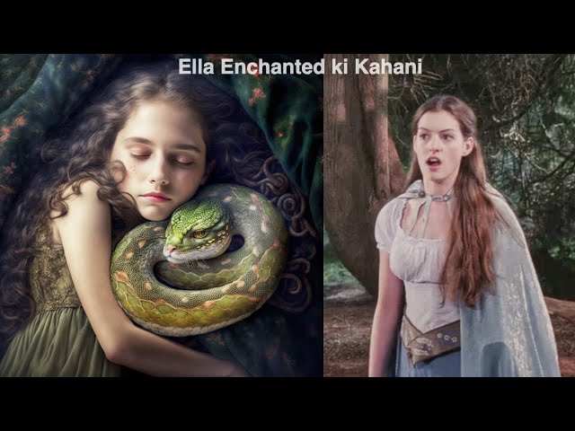Ella Enchanted Movie Explained in Hindi/Urdu Summarized हिन्दी