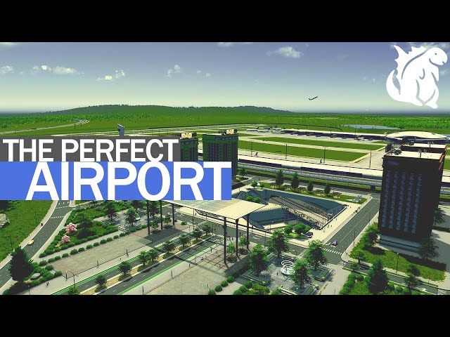 Building the Perfect Airport  | Cities Skylines Beginners Guide