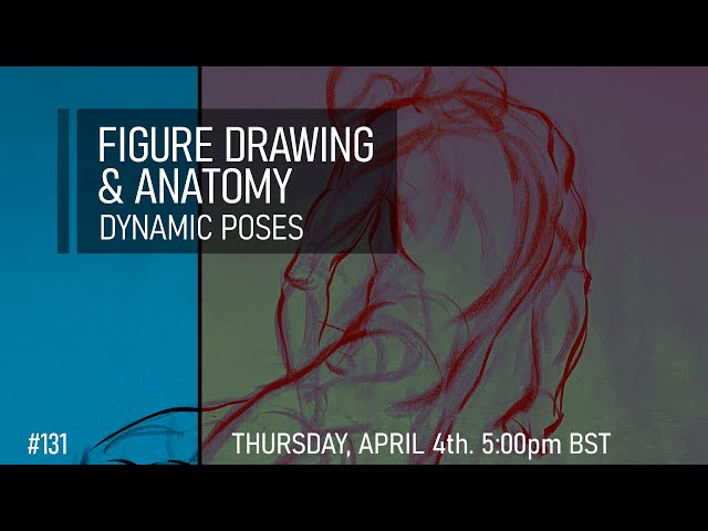 Figure Drawing & Anatomy - Dynamic Poses #131