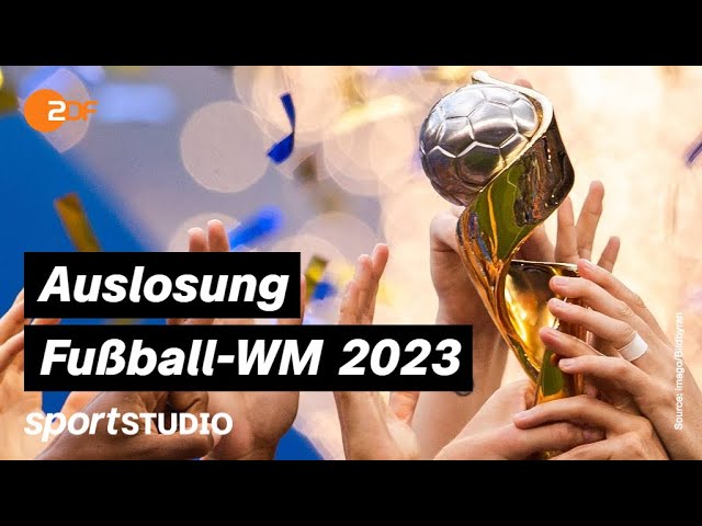 Auslosung FIFA Fußball-WM 2023 der Frauen | sportstudio