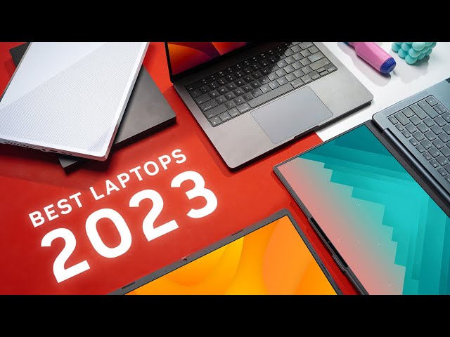 The Best Laptops of 2023 - For Gaming, Creators & Students!