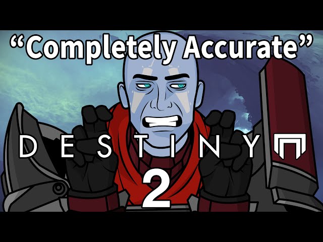 A Completely Accurate Summary of Destiny 2 Red War