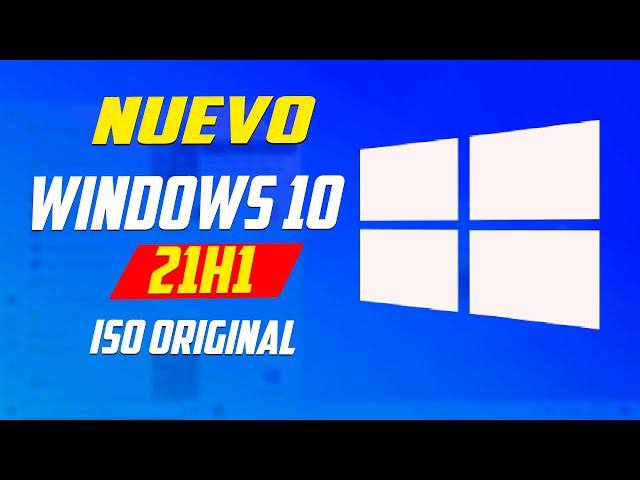 Windows 10 21h1|Download Original ISO in Spanish| x32 and 64 bits|5 ELEMENTARY STEPS 2021-2022-2023