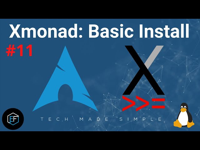 [11] | Xmonad: Basic Install