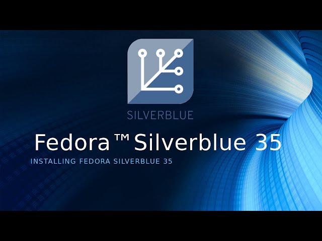 Fedora Silverblue Kinoite 35