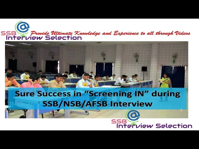 Sure Success in "Screening IN" during during SSB Interview|| Screening In Techniques