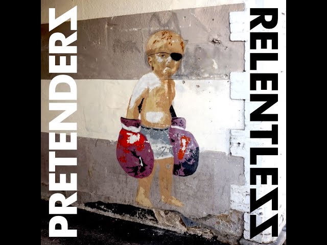 Pretenders - Relentless (Full Album) 2023