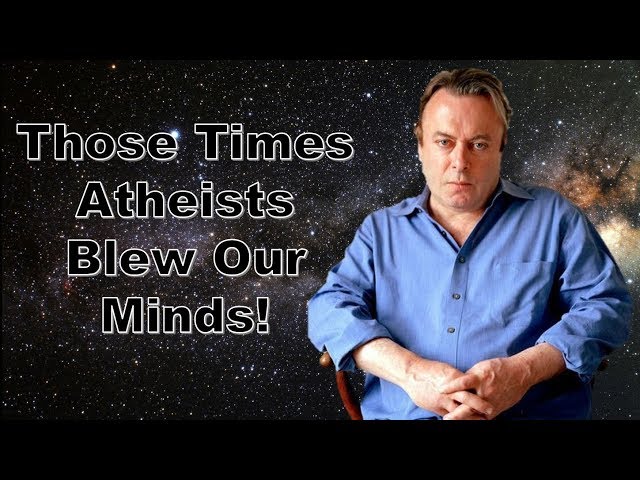 Those Times Atheists Blew Our Minds!