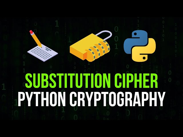 Substitution Cipher in Python - Simple Cryptography