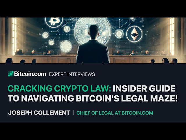 Expert Interviews: Joseph Collement, Chief of Legal at Bitcoin.com