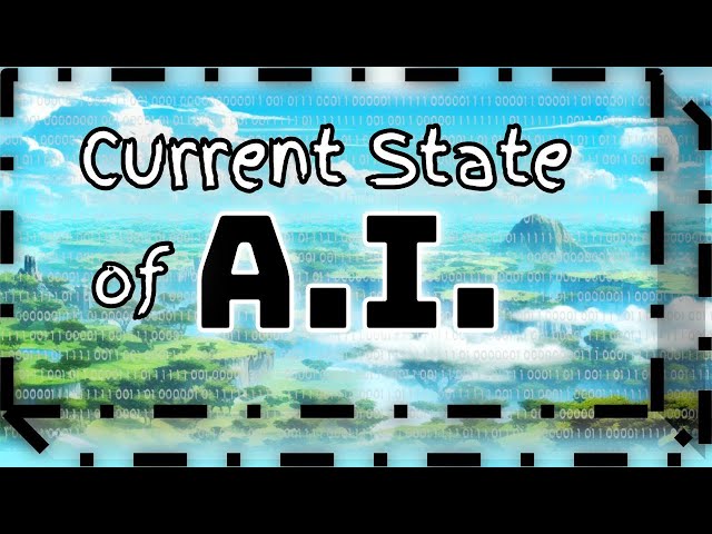 Current State of Artificial Intelligence (A.I.)