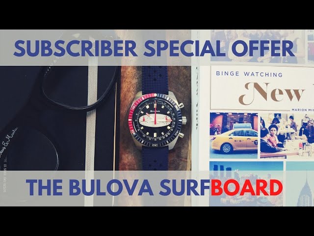 Subscriber Special Offer - The Bulova Surfboard 98A253