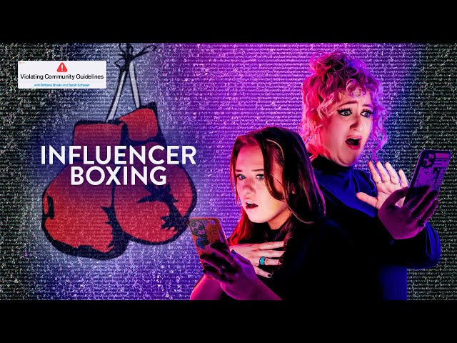 Episode Thirty-Three: Influencer Boxing | Violating Community Guidelines