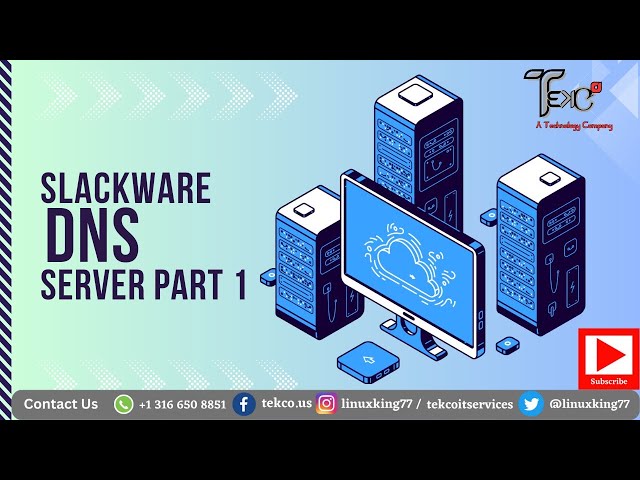 Slackware DNS Server Part 1
