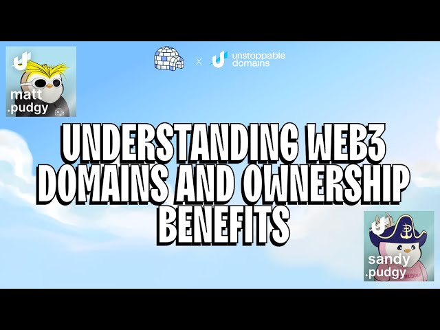 Understanding Web3 Domains and Ownership Benefits