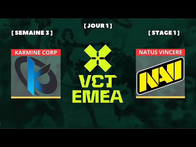 [FR] KARMINE CORP vs NAVI | VCT EMEA STAGE 1 | SEMAINE 3 JOUR 1 ( +interview NAVI SUYGETSU )
