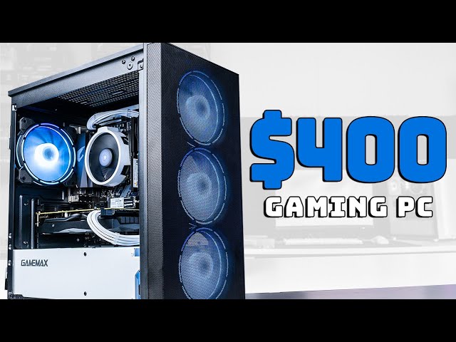 Budget $400 Gaming PC That Plays Every Game!