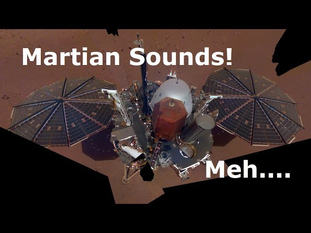 Insight's Sounds Of Mars Are Nice. But......