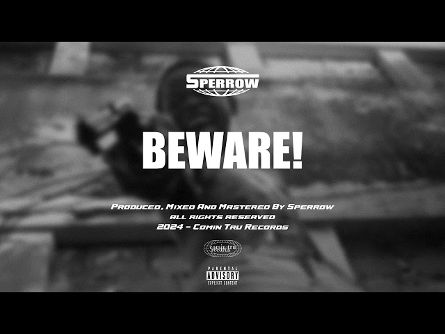 [SOLD] "BEWARE!" prod. by Sperrow (Tru Comers)