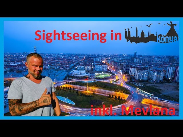 Konya Sightseeing, Mevlana, Moschee und mehr ;-)