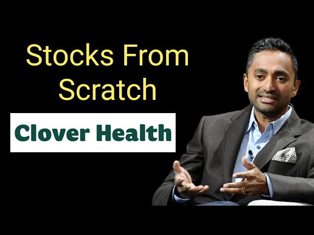 How To Research A Stock From Scratch - Clover Health