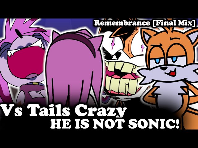 FNF | Vs Tails Crazy - NOT SONIC! | Remembrance [Final Mix] | Mods/Hard |