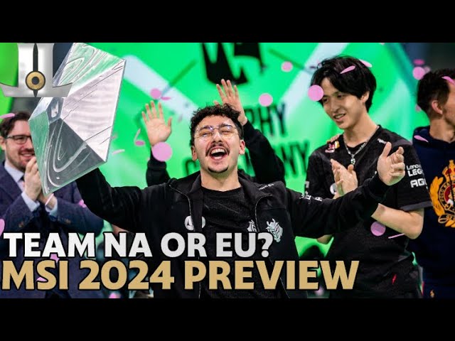 NA vs EU Who Will Get More Wins vs the East | #MSI2024 Preview