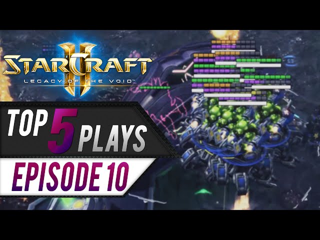 StarCraft 2: TOP 5 Plays - Episode 10