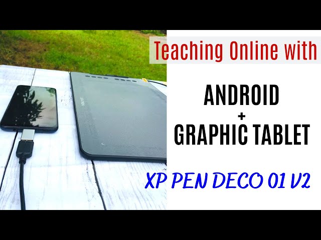 How to teach on ANDROID PHONE using XP Pen Deco 01 V2 graphic tablet | Online teaching for beginners