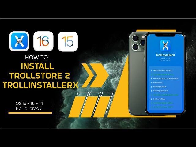 TrollInstallerX: Install TrollStore 2 iOS 16/15/14 with TrollInstallerX No Jailbreak