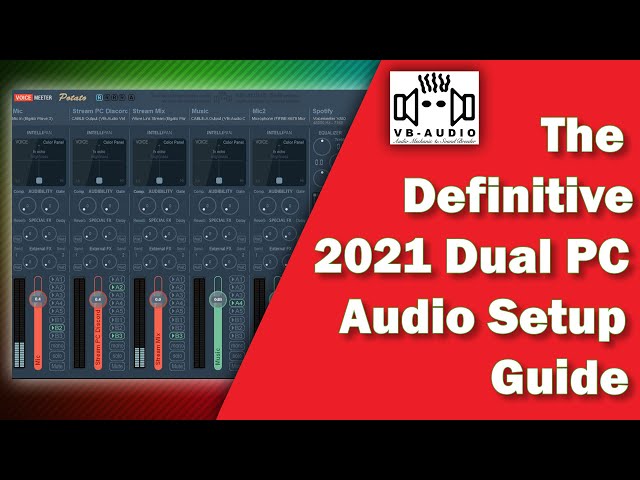 Best Voicemeeter Settings for Dual PC Stream Audio