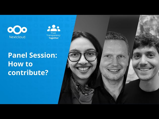 Panel Session: How to contribute? | Nextcloud Conference 2023