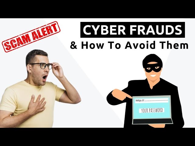Types Of Online Frauds & How To Stay Safe From Online Scams