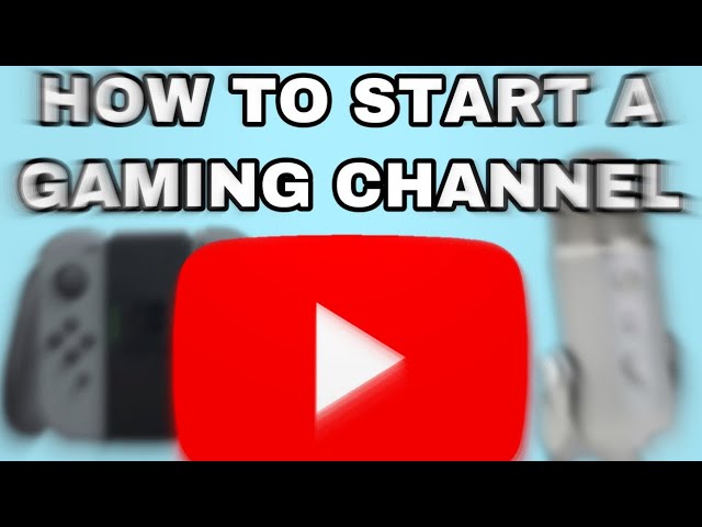 How To Become A Gaming YouTuber / Every Thing You Need To Know