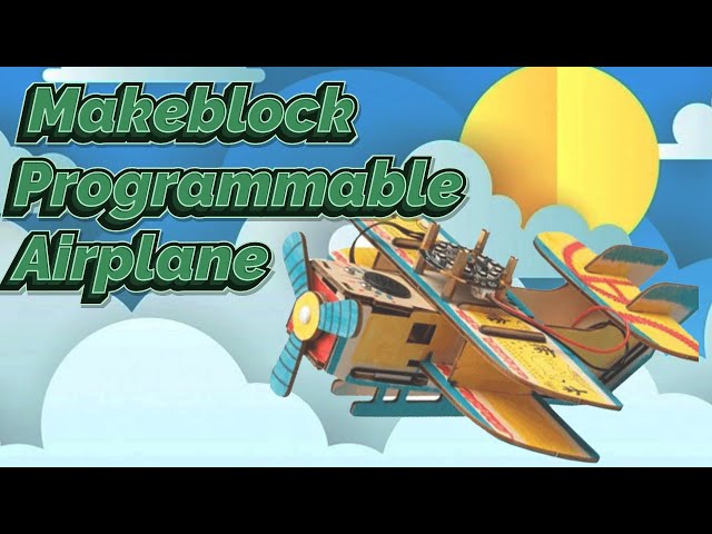 Makeblock Nextmaker Interactive Airplane