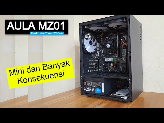 Mini Banyak Konsekuensi | Review AULA MZ01 mATX Mini-Tower PC Case