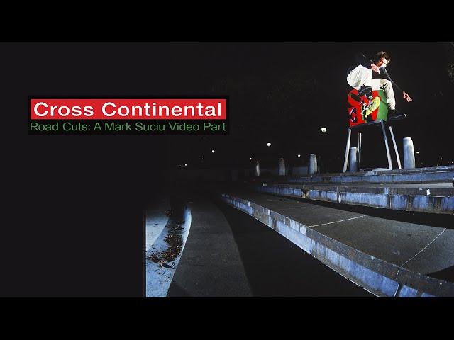 Mark Suciu's "Cross Continental: Road Cuts" Part