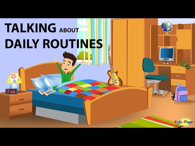 Talking about Daily Routines