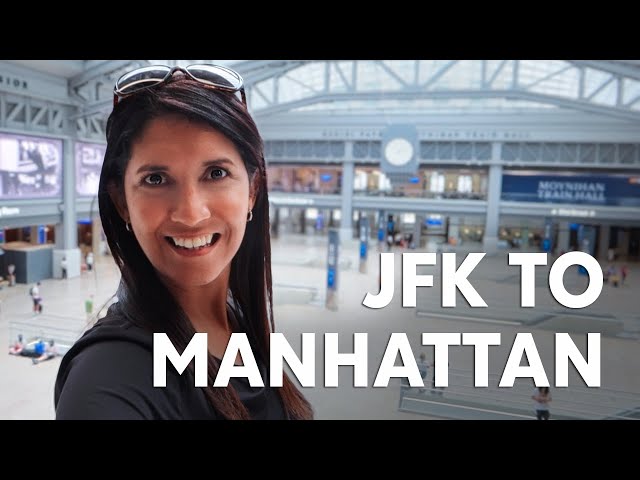 How to get to Manhattan by train from JFK airport | NYC travel guide